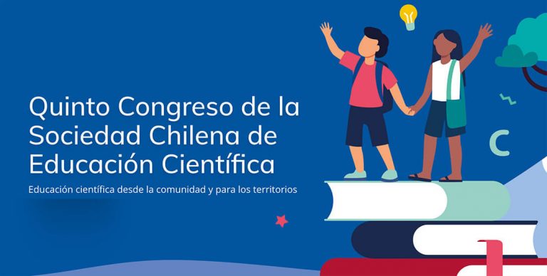 Quinto Congreso de la Sociedad Chilena de Educación Científica